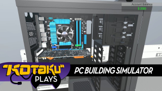 PC Building Simulator Is Much Less Nerve-Wracking Than The Real Thing<em></em>